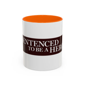Sentenced to Be a Hero Logo Mug – 11oz & 15oz