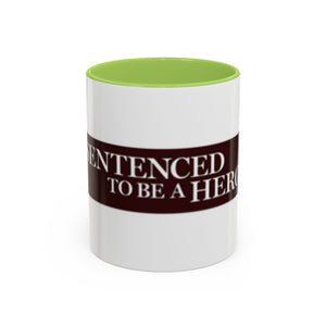 Sentenced to Be a Hero Logo Mug – 11oz & 15oz