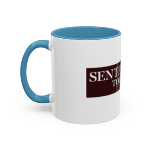 Sentenced to Be a Hero Logo Mug – 11oz & 15oz