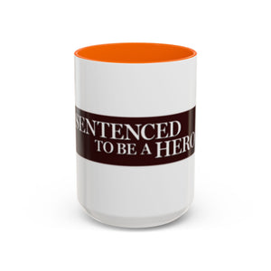 Sentenced to Be a Hero Logo Mug – 11oz & 15oz