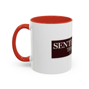 Sentenced to Be a Hero Logo Mug – 11oz & 15oz