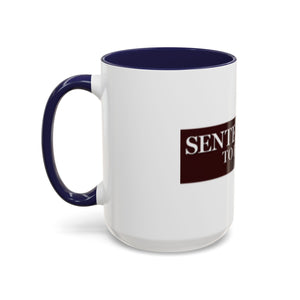 Sentenced to Be a Hero Logo Mug – 11oz & 15oz